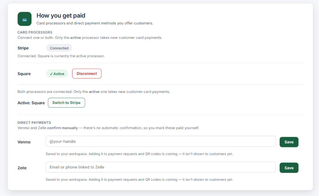The How-you-get-paid card: Stripe connected, Square active with a Switch to Stripe button, and Venmo and Zelle fields labeled confirm manually.